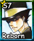 (S007) Reborn