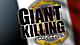 for giant killing fans here you can talk about anything.